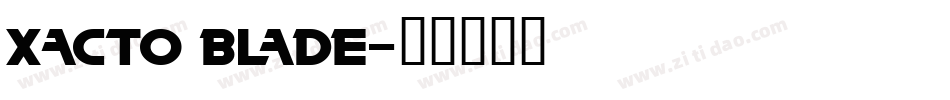 Xacto Blade字体转换